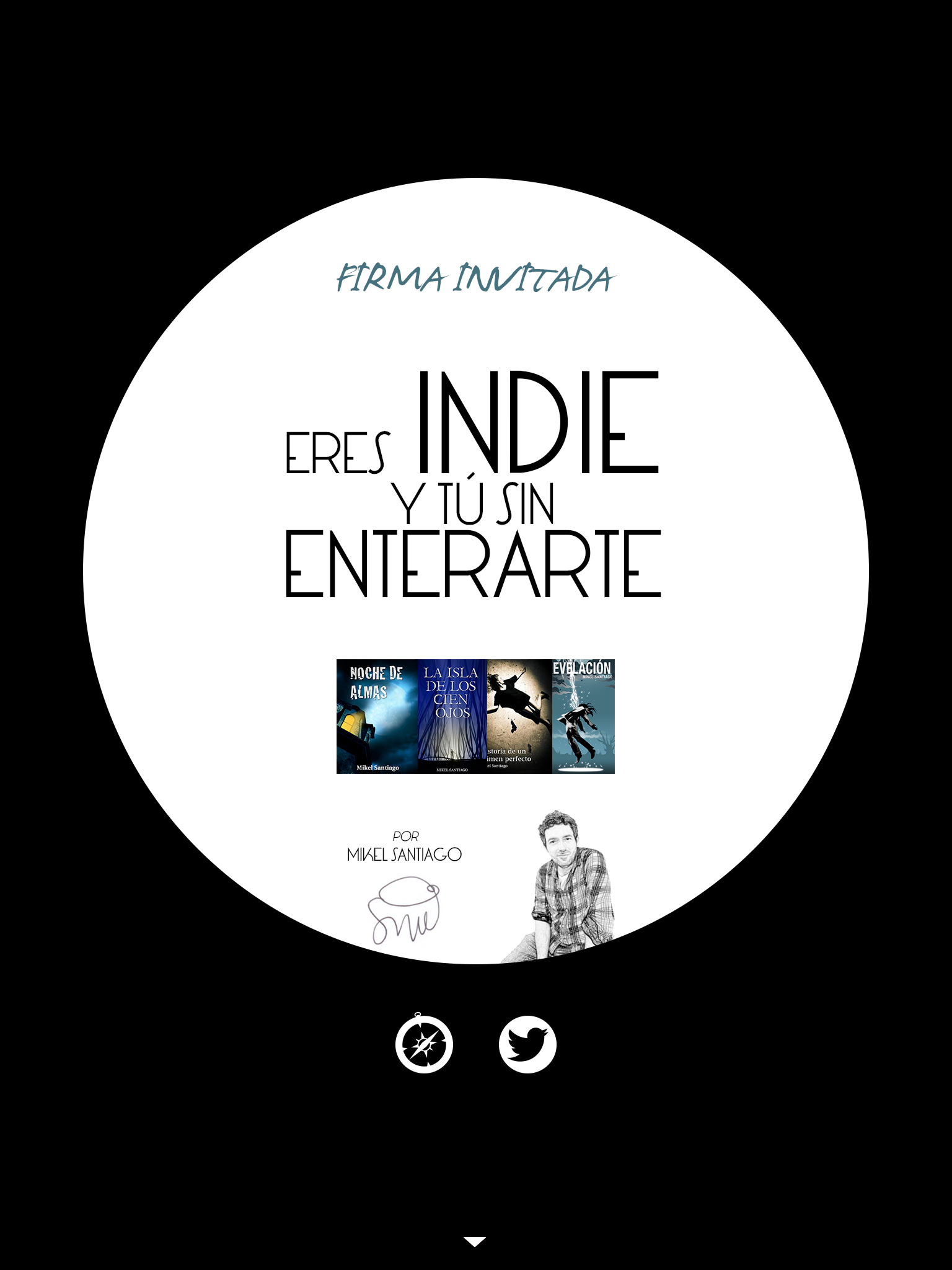 Firma invitada: eres un indie y tú sin enterarte. Por Mikel Santiago. Continúa el artículo abajo