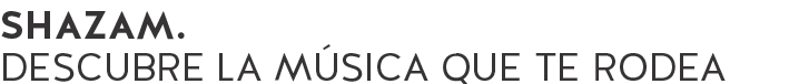 shazam. descubre la música que te rodea