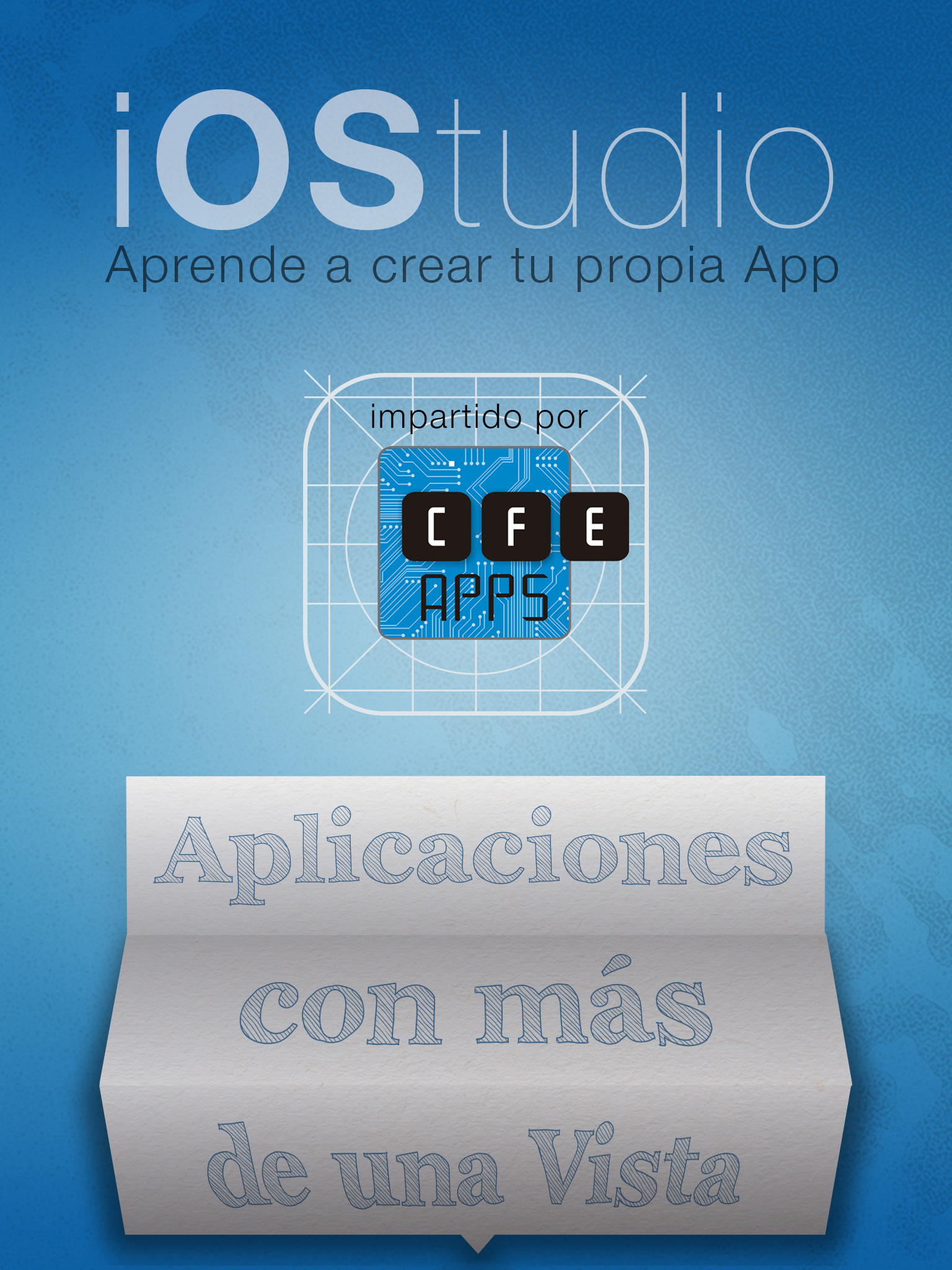 iostudio: aprende a crear tu propia app. Este mes: aplicaciones con más de una vista. Continúa abajo