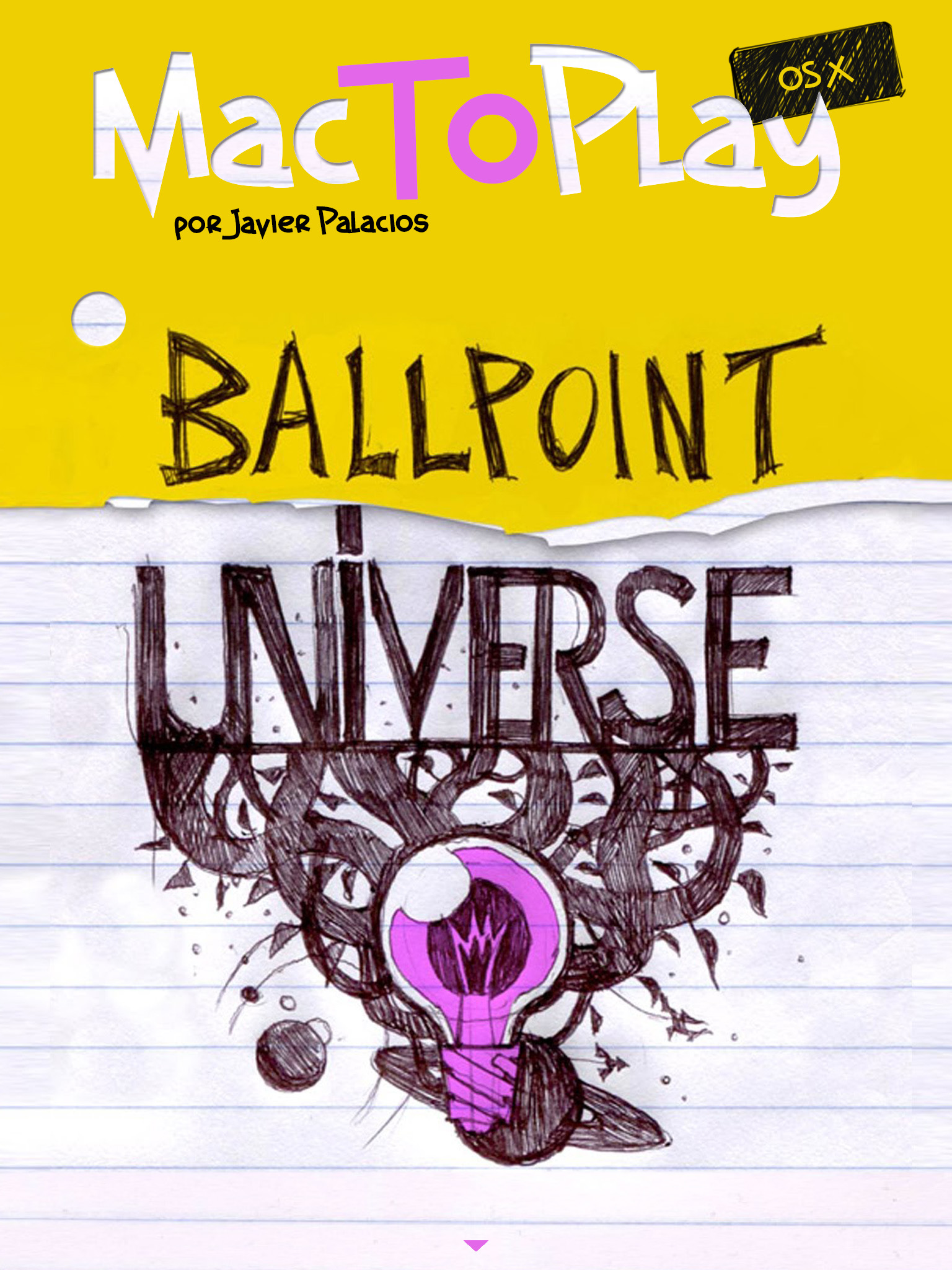 mactoplay os x: ballpoint universe. Continúa abajo