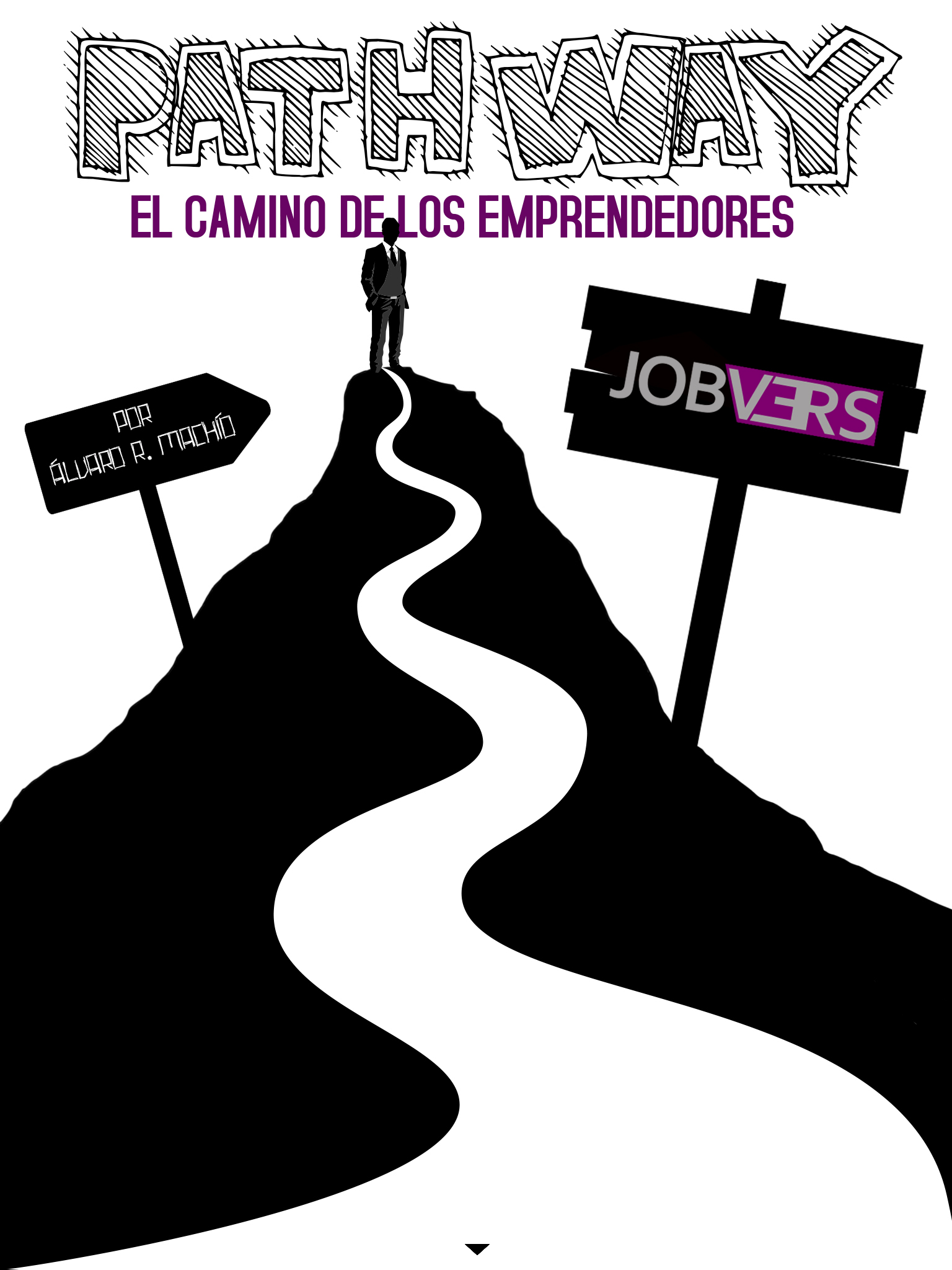 pathway, el camino de los emprendedores: jobvers. Continúa abajo el artículo
