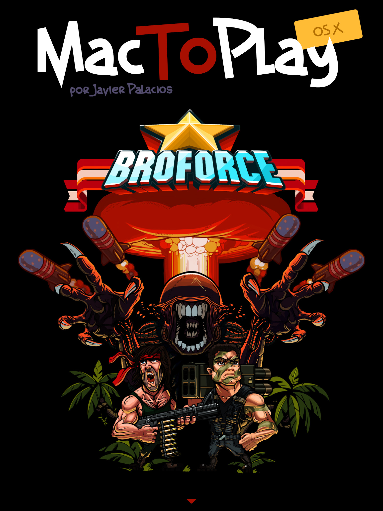 mactoplay os x: Broforce. Continúa el artículo abajo