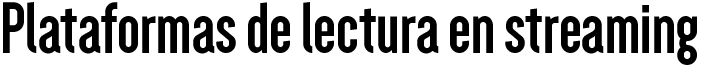 plataformas de lectura en streaming