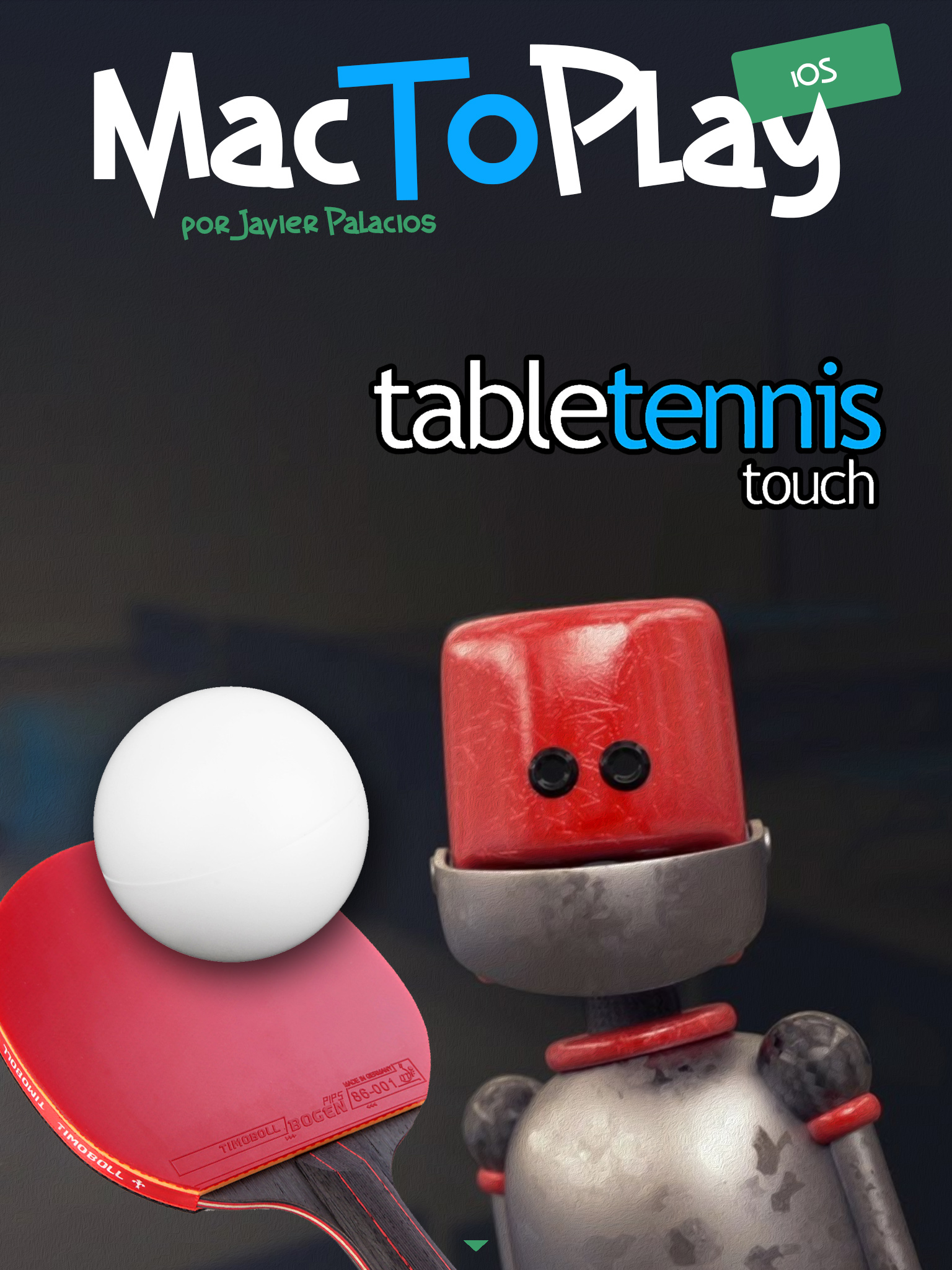 MacToplay ios: table tennis touch. Continúa el artículo abajo