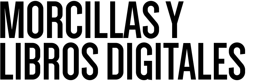 morcillas y libros digitales