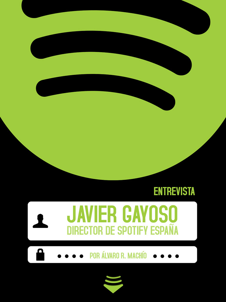 entrevista a Javier Gayoso, Director de spotify España. Continúa abajo