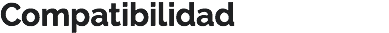 Compatibilidad