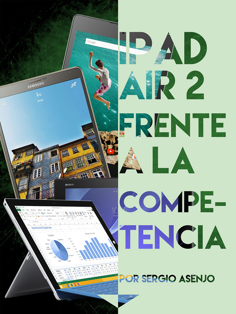ipad air 2 frente a la competencia. Continúa abajo el artículo