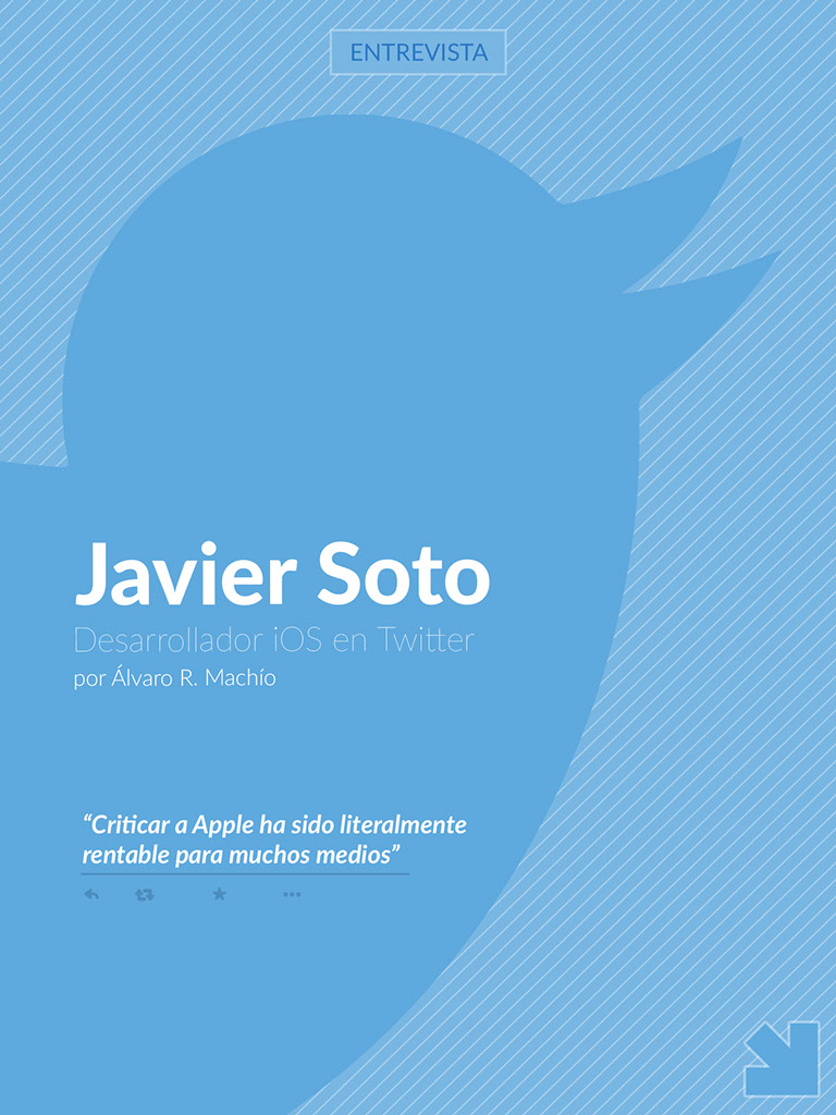 Entrevista a Javier Soto, desarrollador iOS en Twitter. Continúa abajo