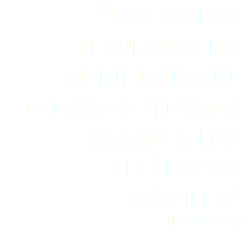 “Los malos resultado no significan que debamos llevar a Mario a los teléfonos móviles”
(Enero 2014)