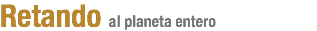 Retando al planeta entero