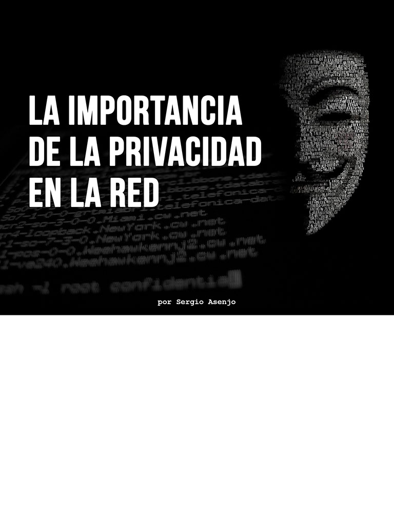 La importancia de la privacidad en la red
