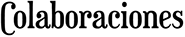 colaboraciones de este mes