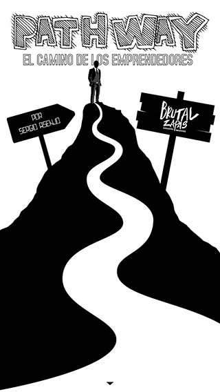 pathway, el camino de los emprendedores. Brutal Zapas, por Sergio Asenjo