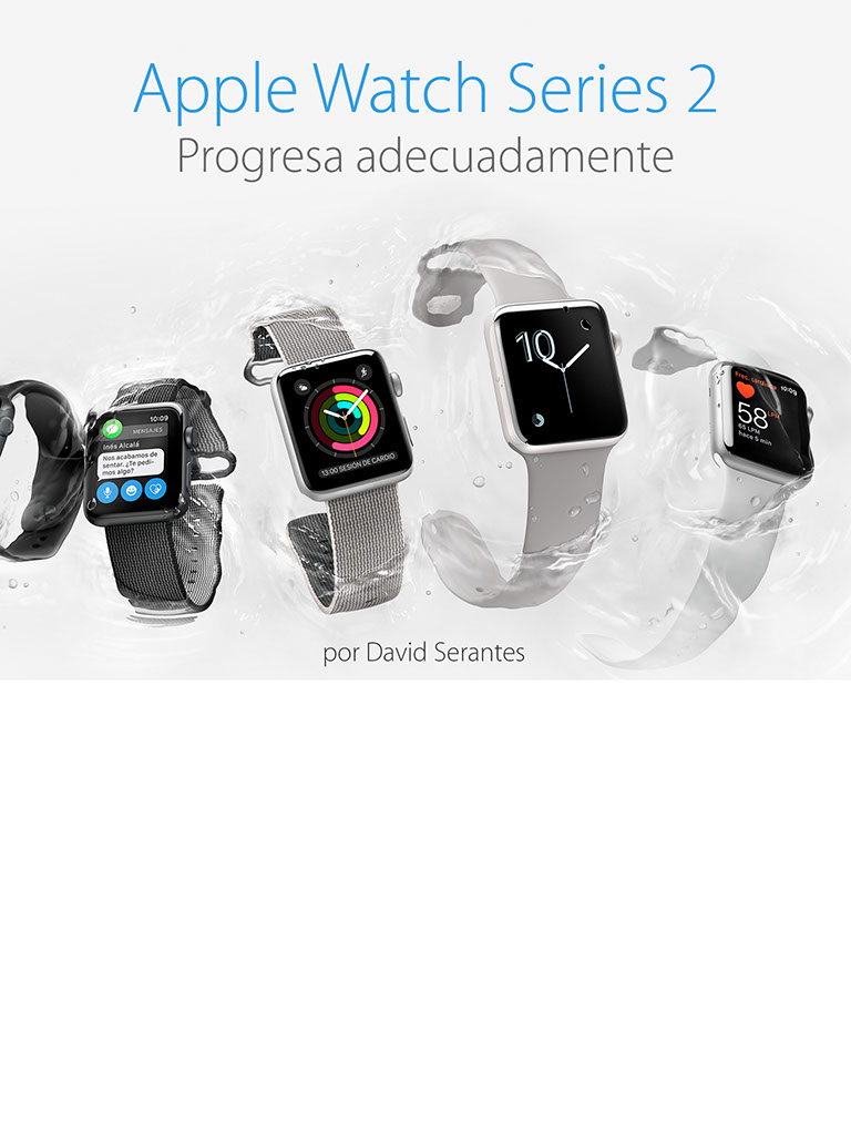 Apple Watch Series 2. Progresa adecuadamente