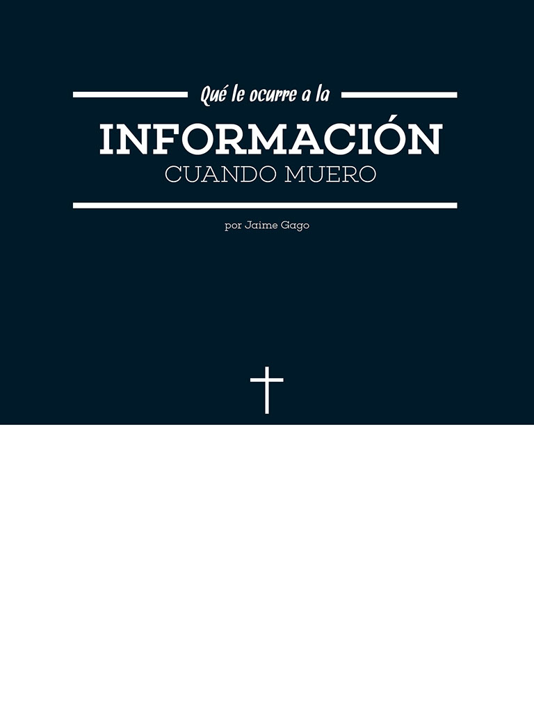 qué le ocurre a la información cuando muero