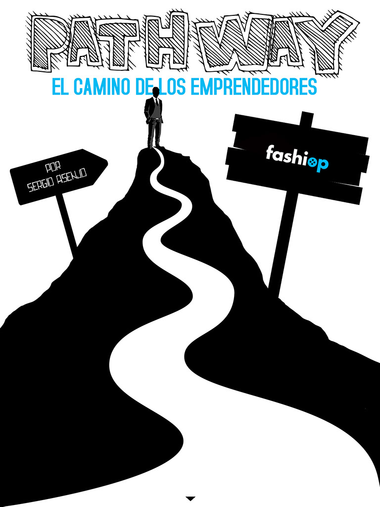 pathway, el camino de los emprendedores: hablamos de Fashiop. Continúa abajo